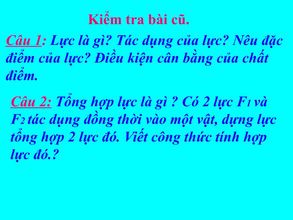 Bài giảng Vật lí Lớp 10 - Bài 10: Ba định luật Niu-ton - Phạm Công Đức trang 3