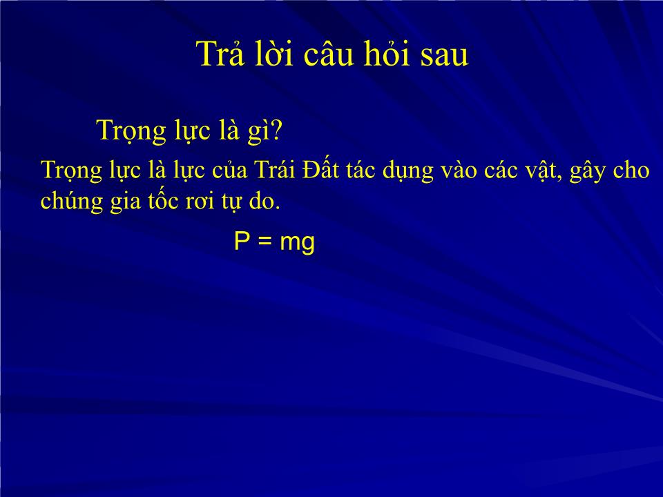 Bài giảng Vật lí Lớp 10 - Bài 11: Lực hấp dẫn. Định luật vạn vật hấp dẫn trang 2