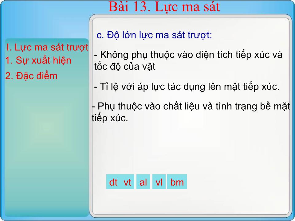 Bài giảng Vật lí Lớp 10 - Bài 13: Lực ma sát - Hà Mạnh Khương trang 3