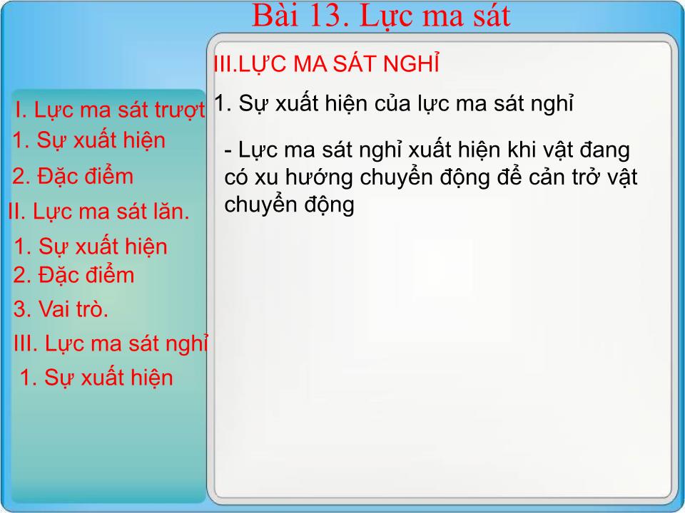 Bài giảng Vật lí Lớp 10 - Bài 13: Lực ma sát - Hà Mạnh Khương trang 8