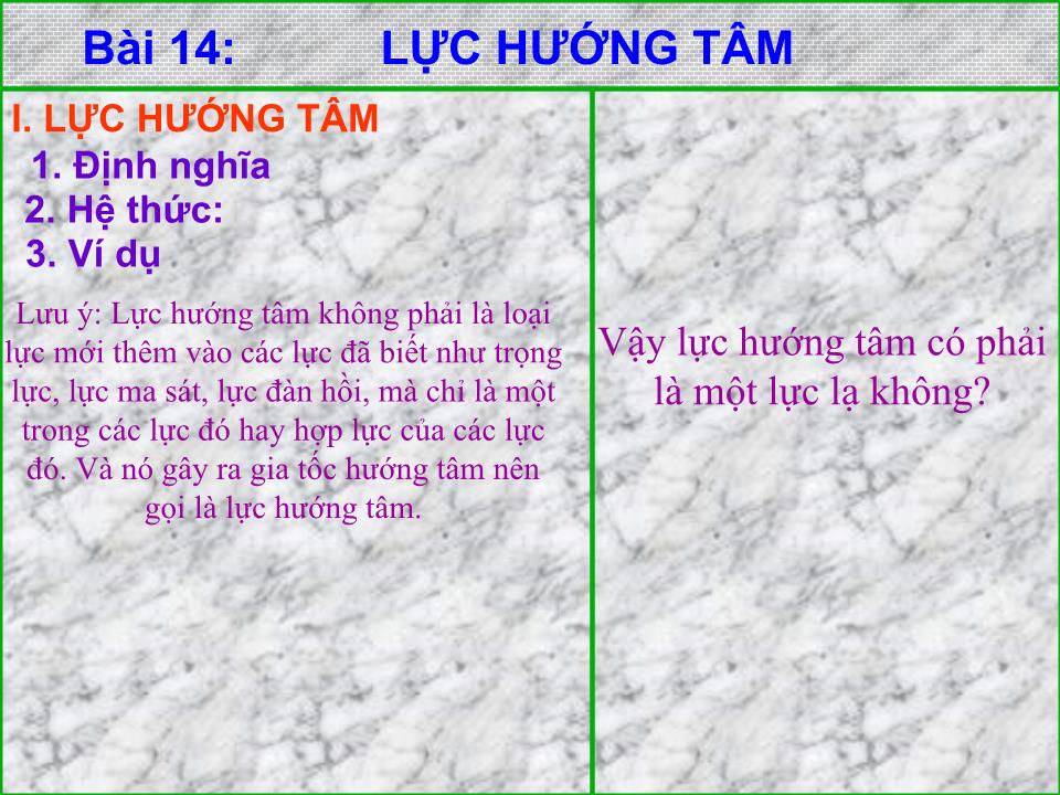 Bài giảng Vật lí Lớp 10 - Bài 14: Lực hướng tâm - Trịnh Trung Nhật trang 10