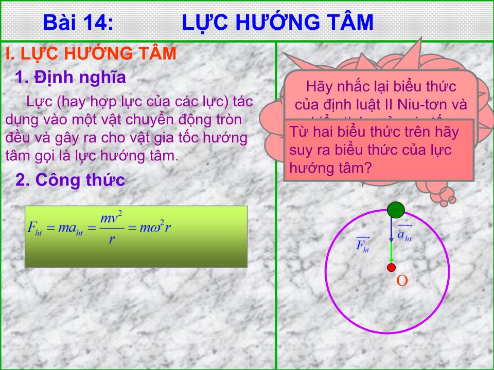 Bài giảng Vật lí Lớp 10 - Bài 14: Lực hướng tâm - Trịnh Trung Nhật trang 5