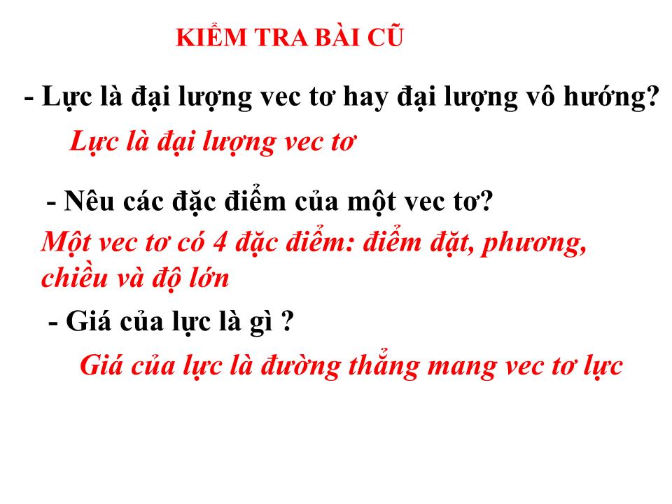 Bài giảng Vật lí Lớp 10 - Bài 17: Cân bằng của một vật chịu tác dụng của hai lực và của ba lực không song song trang 1