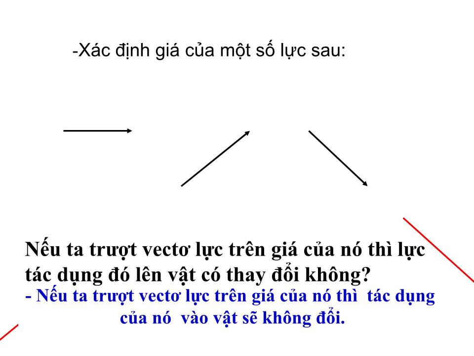 Bài giảng Vật lí Lớp 10 - Bài 17: Cân bằng của một vật chịu tác dụng của hai lực và của ba lực không song song trang 2