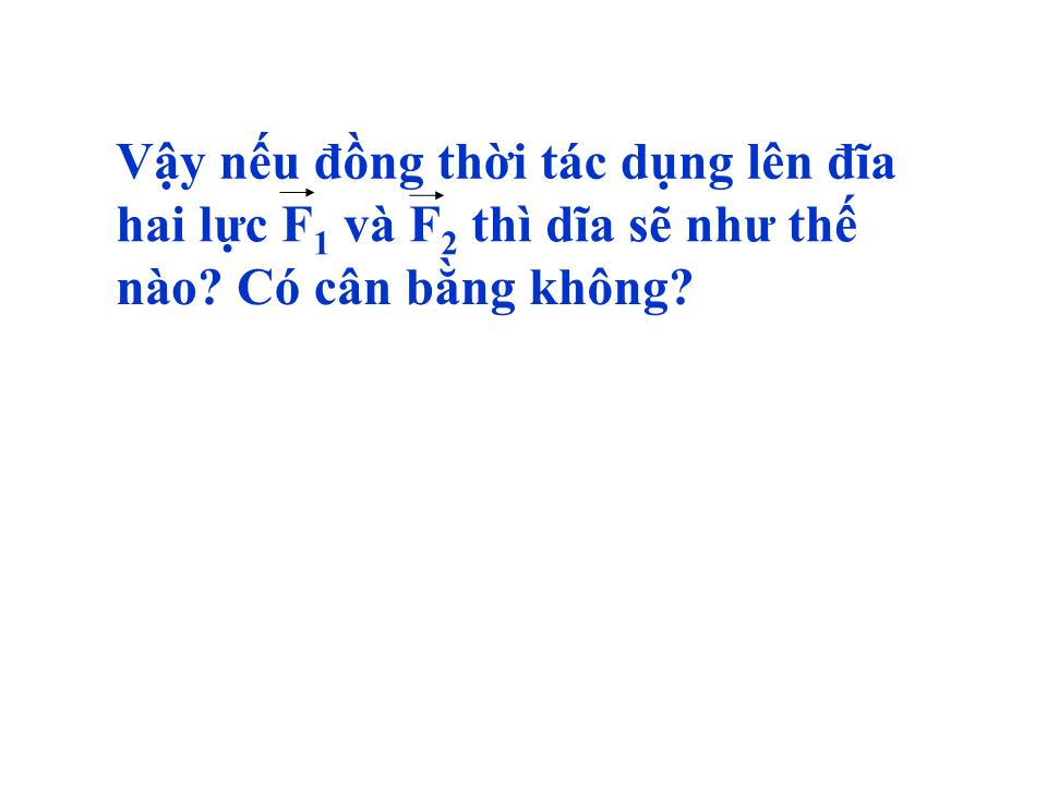 Bài giảng Vật lí Lớp 10 - Bài 18: Cân bằng vật có trục quay cố định. Momen lực trang 10