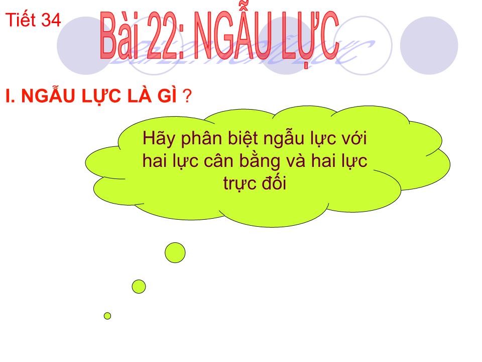 Bài giảng Vật lí Lớp 10 - Bài 22: Ngẫu lực trang 10