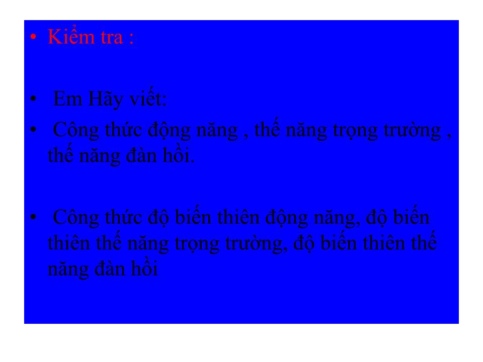 Bài giảng Vật lí Lớp 10 - Bài 27: Cơ năng trang 3