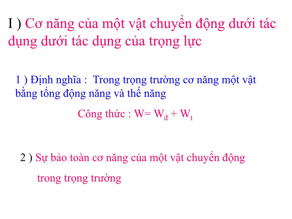 Bài giảng Vật lí Lớp 10 - Bài 27: Cơ năng trang 4