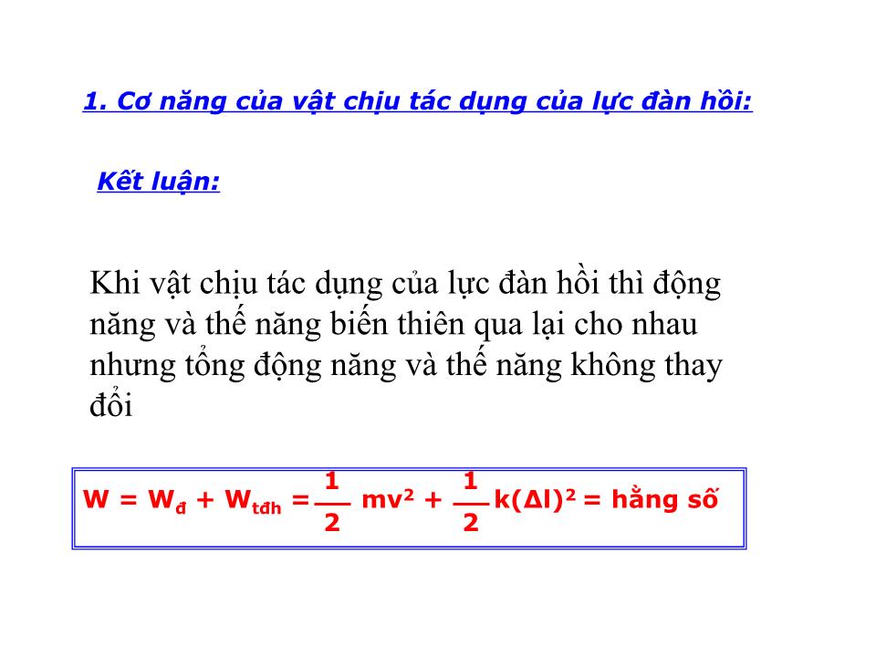 Bài giảng Vật lí Lớp 10 - Bài 27: Cơ năng trang 8