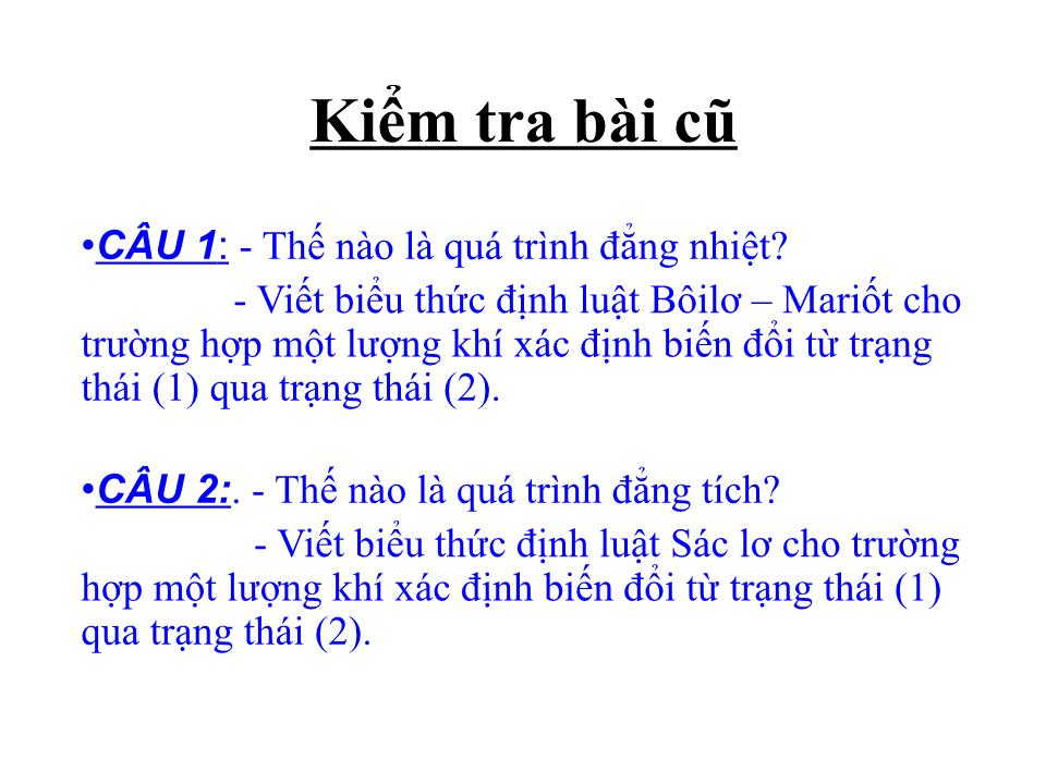 Bài giảng Vật lí Lớp 10 - Bài 31: Phương trình trạng thái của khí lí tưởng trang 1