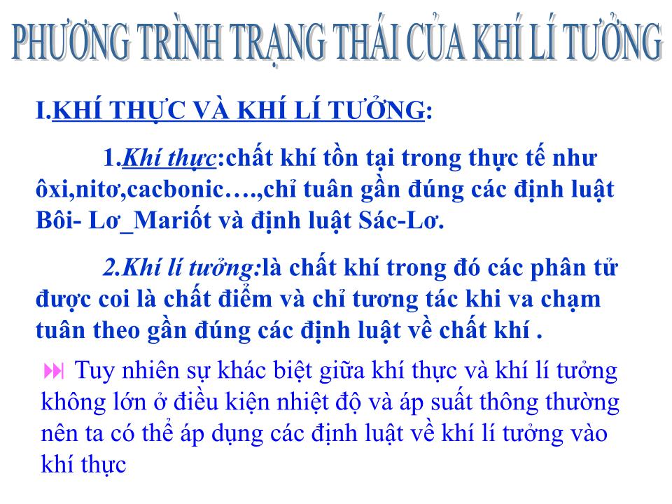 Bài giảng Vật lí Lớp 10 - Bài 31: Phương trình trạng thái của khí lí tưởng trang 5