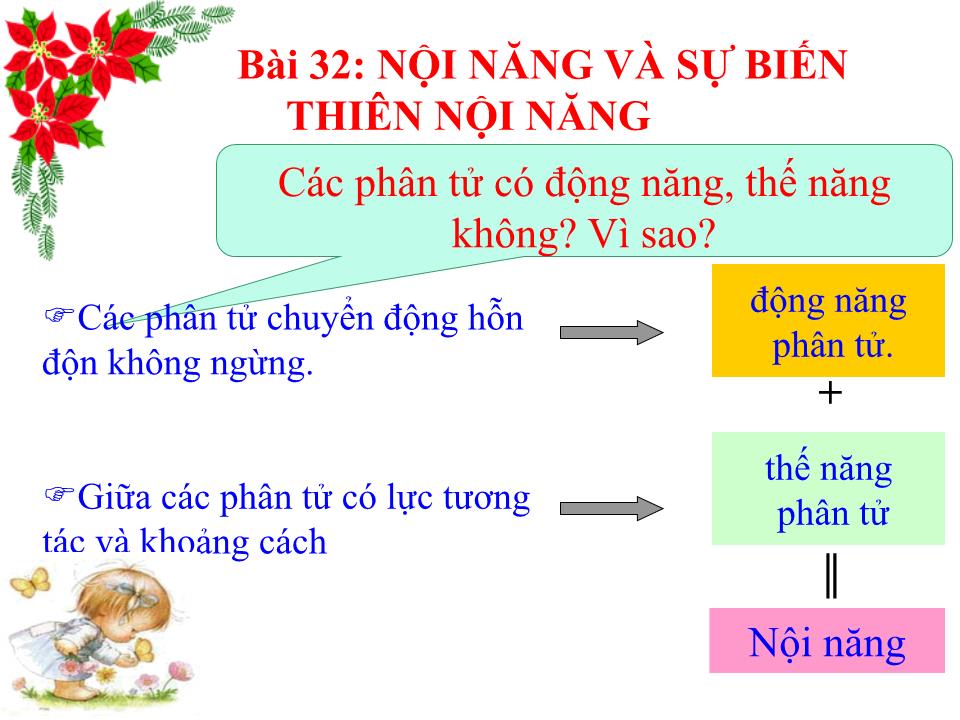 Bài giảng Vật lí Lớp 10 - Bài 32: Nội năng và sự biến thiên nội năng trang 4