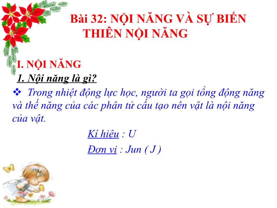 Bài giảng Vật lí Lớp 10 - Bài 32: Nội năng và sự biến thiên nội năng trang 5