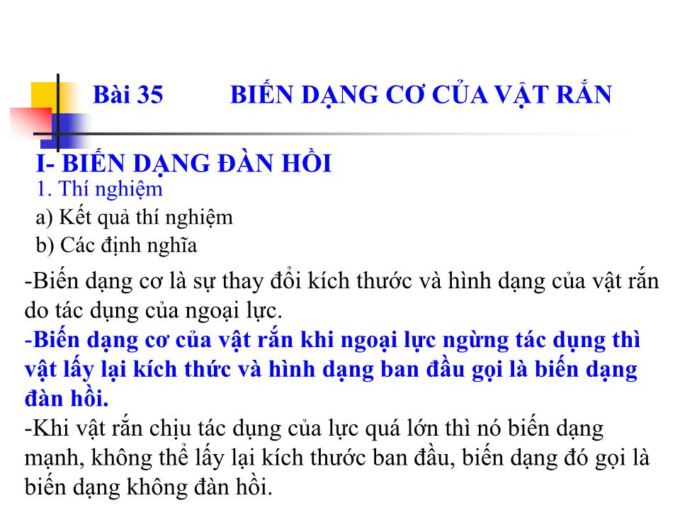 Bài giảng Vật lí Lớp 10 - Bài 35: Biến dạng cơ của vật rắn trang 5