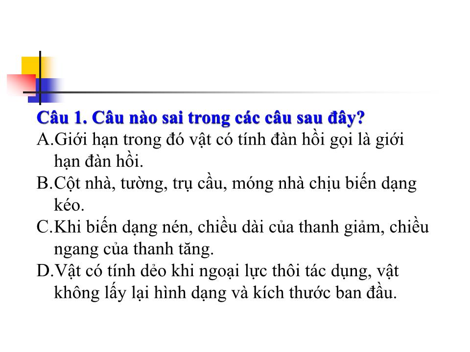 Bài giảng Vật lí Lớp 10 - Bài 35: Biến dạng cơ của vật rắn trang 9