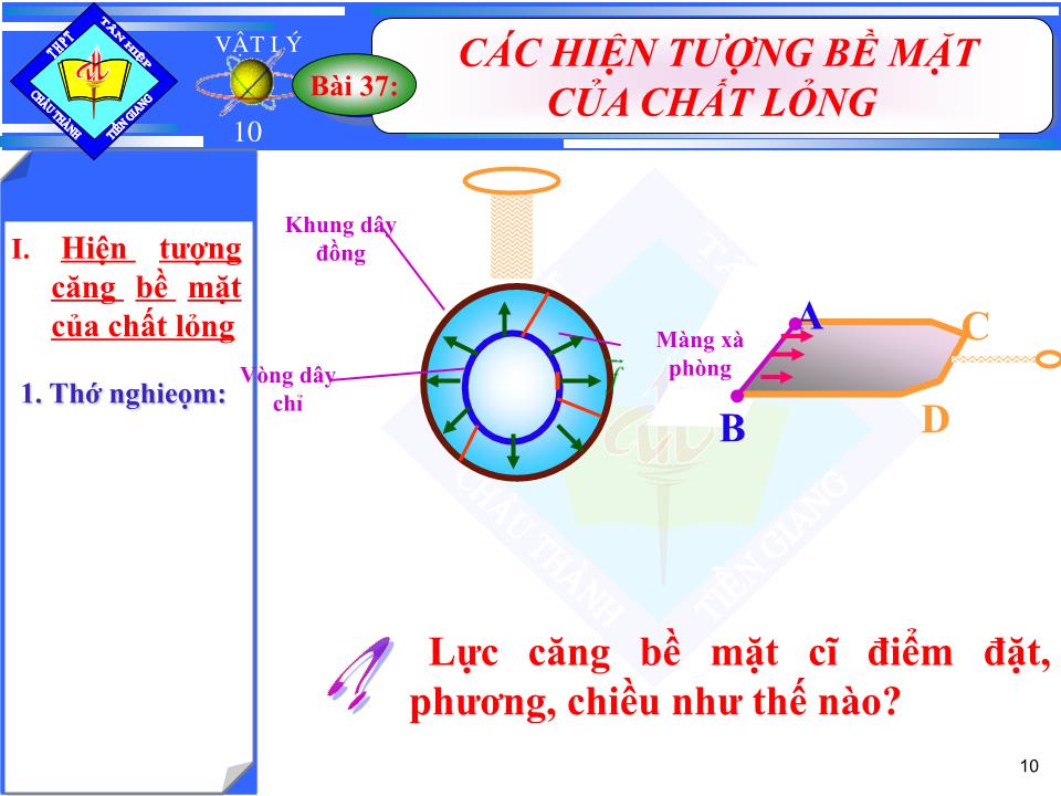 Bài giảng Vật lí Lớp 10 - Bài 37: Chất lỏng trang 10