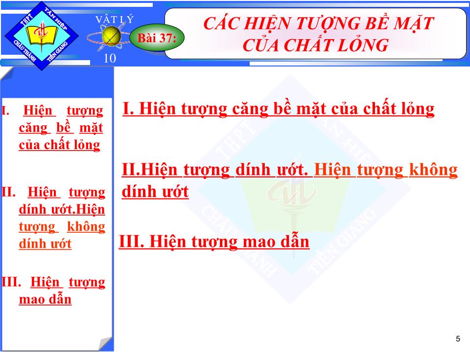 Bài giảng Vật lí Lớp 10 - Bài 37: Chất lỏng trang 5