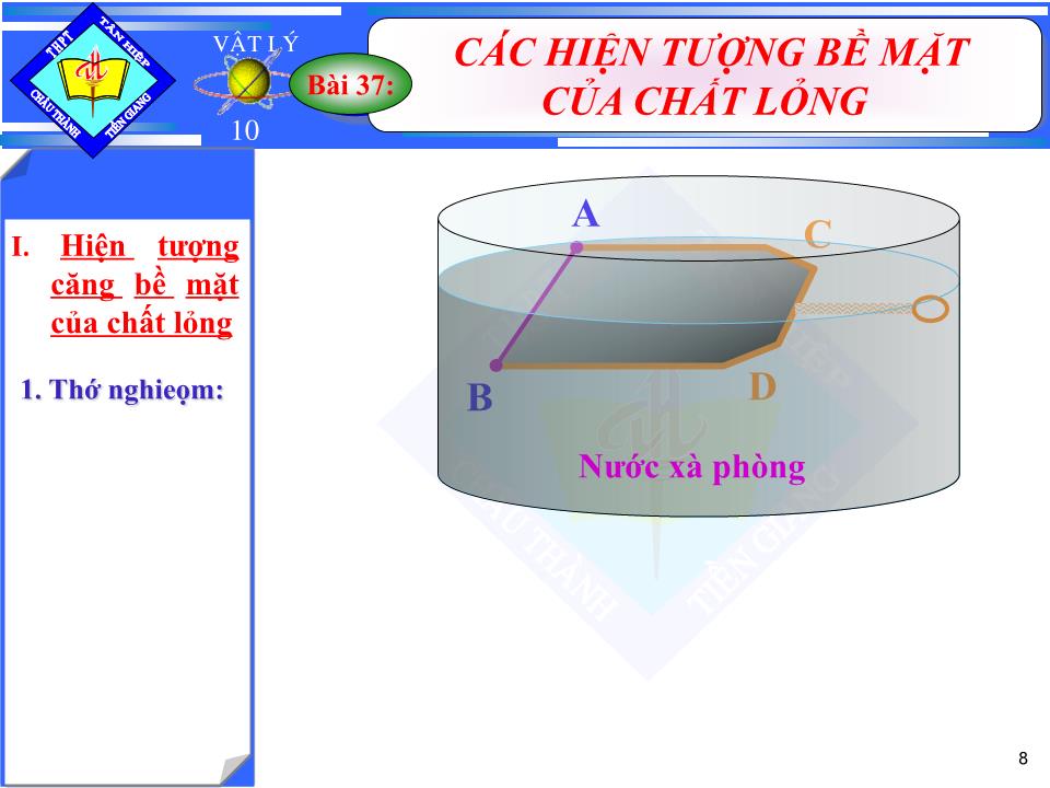 Bài giảng Vật lí Lớp 10 - Bài 37: Chất lỏng trang 8