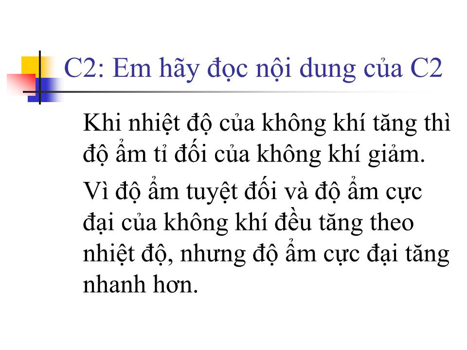 Bài giảng Vật lí Lớp 10 - Bài 39: Độ ẩm của không khí trang 9