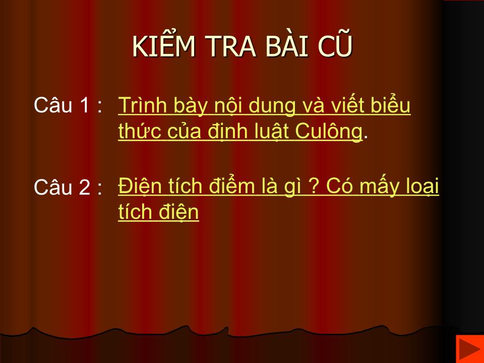 Bài giảng Vật lí Lớp 11 - Bài 2: Thuyết electron định luật bảo toàn điện tích trang 2