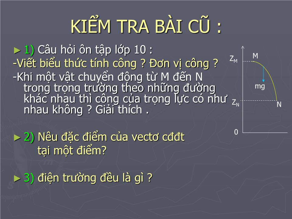 Bài giảng Vật lí Lớp 11 - Bài 4: Công của lực điện trang 2