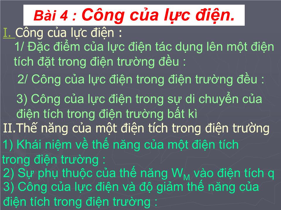 Bài giảng Vật lí Lớp 11 - Bài 4: Công của lực điện trang 4