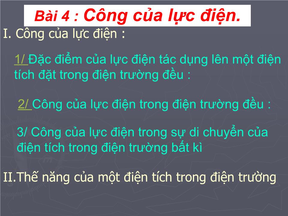 Bài giảng Vật lí Lớp 11 - Bài 4: Công của lực điện trang 5