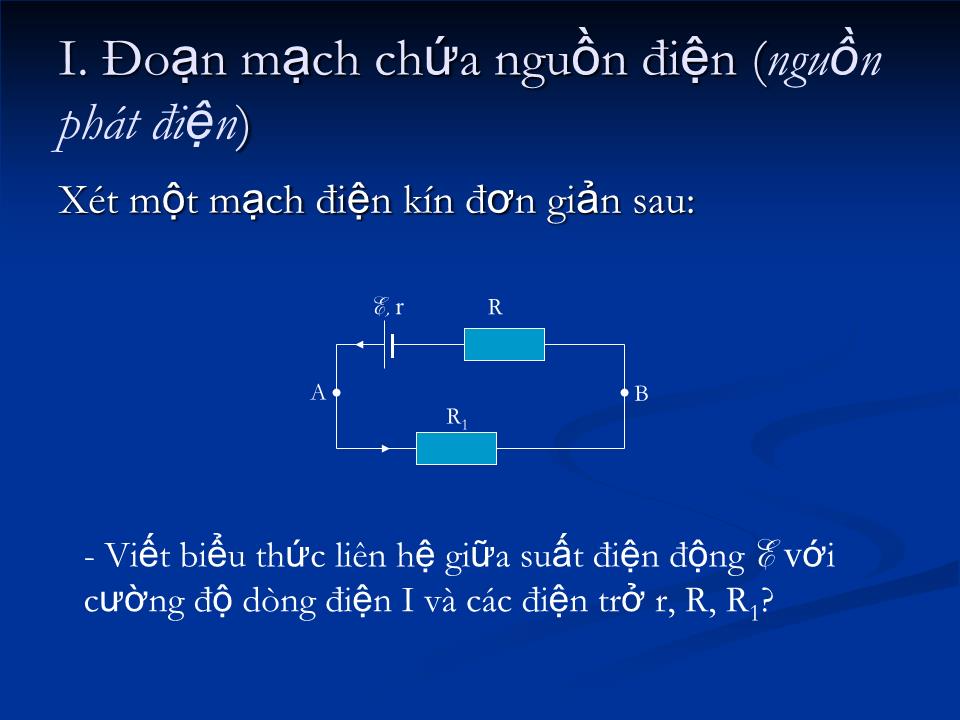 Bài giảng Vật lí Lớp 11 - Bài 10: Ghép các nguồn điện thành bộ trang 3