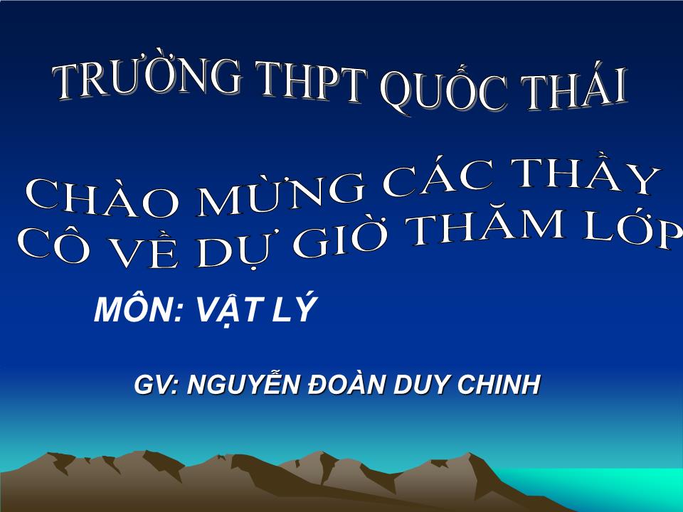 Bài giảng Vật lí Lớp 11 - Bài 11: Phương pháp giải một số bài toán về toàn mạch - Nguyễn Đoàn Duy Chinh trang 1