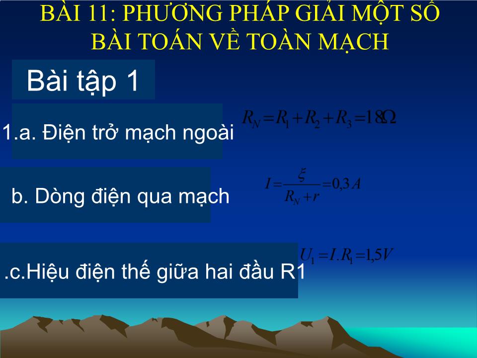 Bài giảng Vật lí Lớp 11 - Bài 11: Phương pháp giải một số bài toán về toàn mạch - Nguyễn Đoàn Duy Chinh trang 8