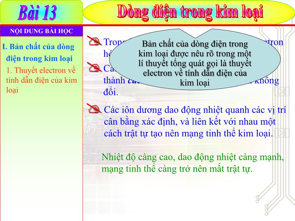 Bài giảng Vật lí Lớp 11 - Bài 13: Dòng điện trong kim loại - Nguyễn Anh Tuấn trang 9