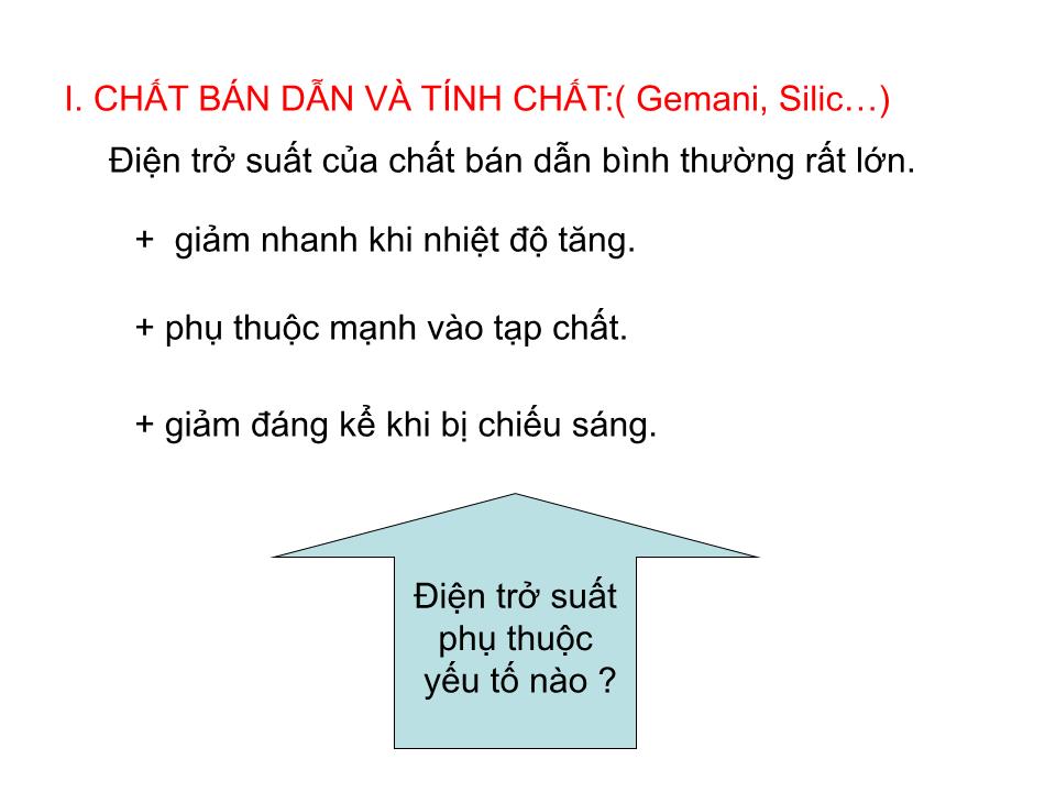 Bài giảng Vật lí Lớp 11 - Bài 17: Dòng điện trong chất bán dẫn trang 2