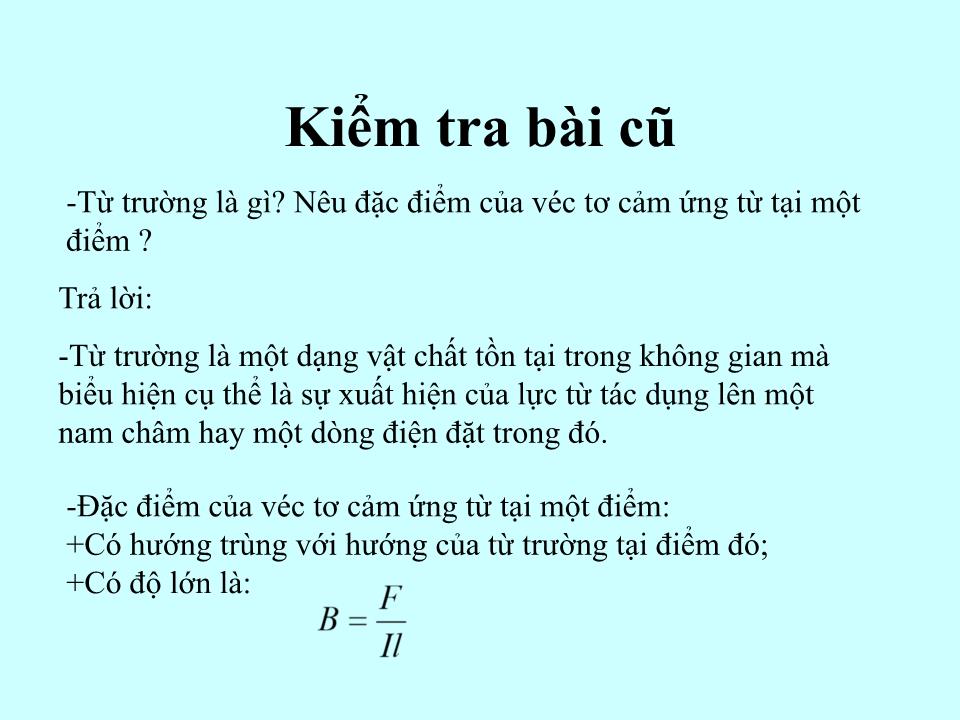 Bài giảng Vật lí Lớp 11 - Bài 21: Từ trường của dòng điện chạy trong các dây dẫn có hình dạng đặc biệt trang 1