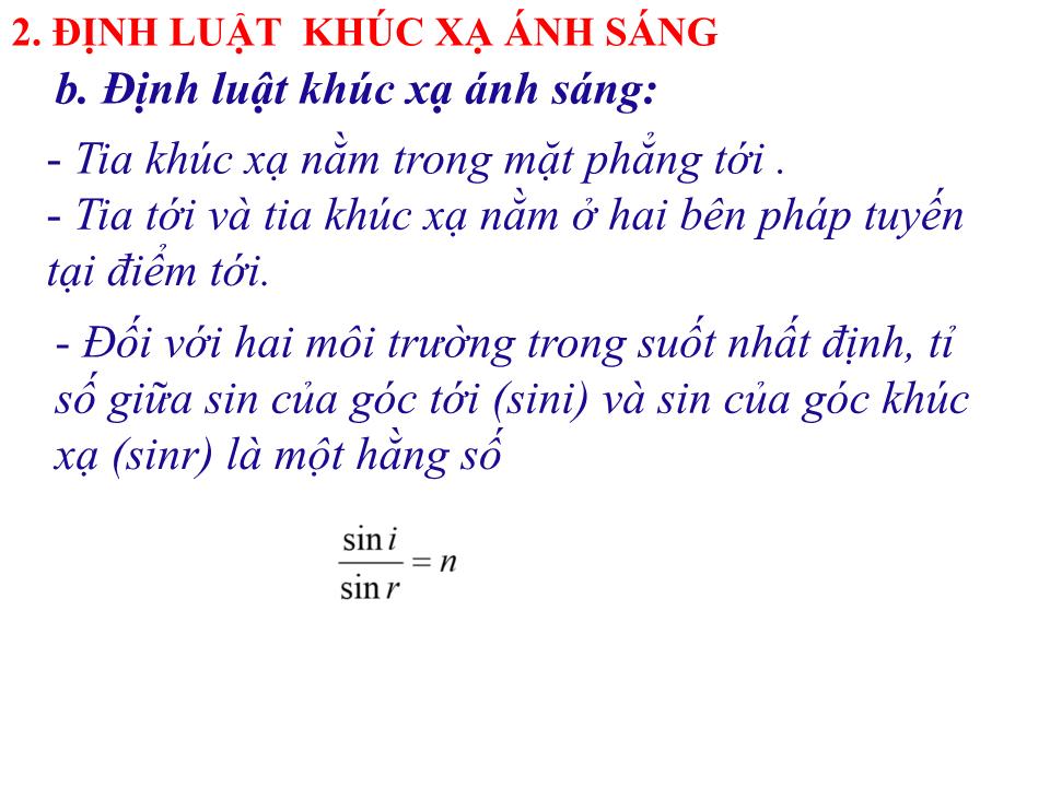 Bài giảng Vật lí Lớp 11 - Bài 44: Khúc xạ ánh sáng trang 10