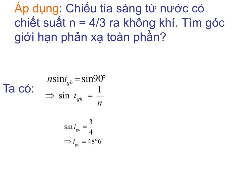 Bài giảng Vật lí Lớp 11 - Bài 27: Phản xạ toàn phần trang 10