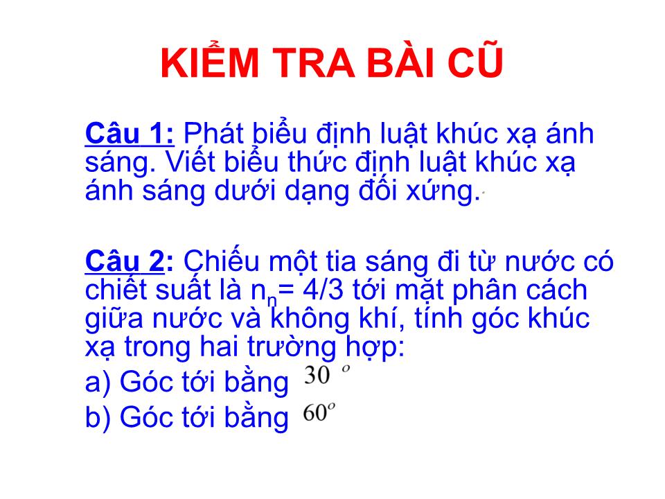 Bài giảng Vật lí Lớp 11 - Bài 27: Phản xạ toàn phần trang 1