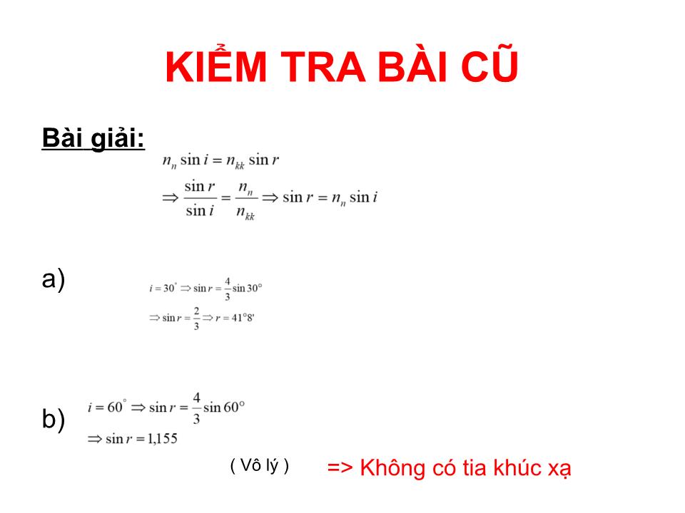 Bài giảng Vật lí Lớp 11 - Bài 27: Phản xạ toàn phần trang 2