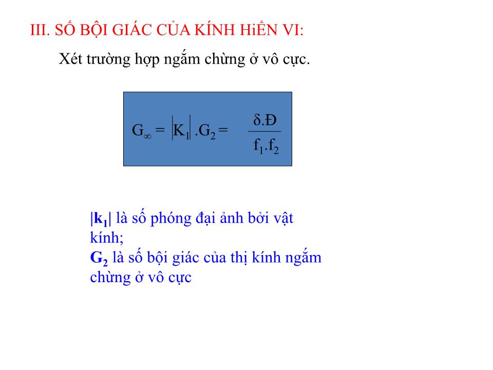 Bài giảng Vật lí Lớp 11 - Bài 33: Kính hiển vi trang 10