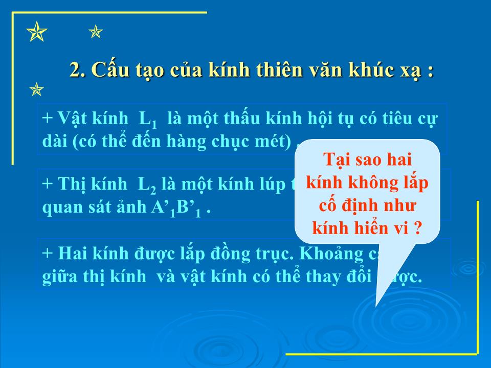 Bài giảng Vật lí Lớp 11 - Bài 34: Kính thiên văn trang 8