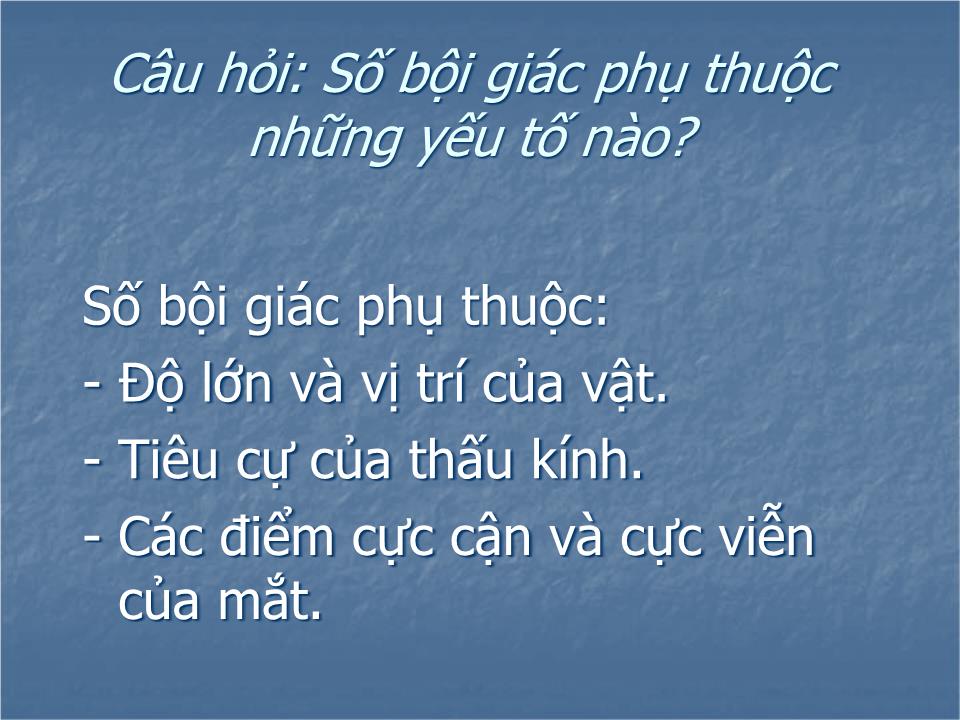 Bài giảng Vật lí Lớp 11 - Bài 32: Kính lúp - Nguyễn Tùng Đức trang 6