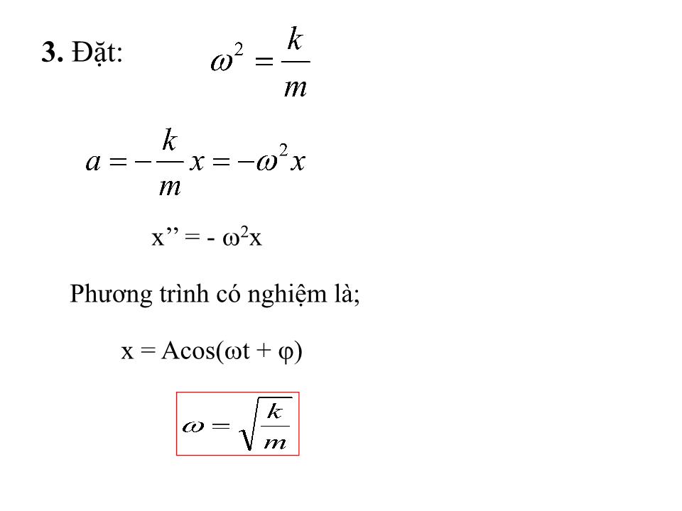 Bài giảng Vật lí Lớp 12 - Bài 2: Con lắc lò xo - Trần Viết Thắng trang 6