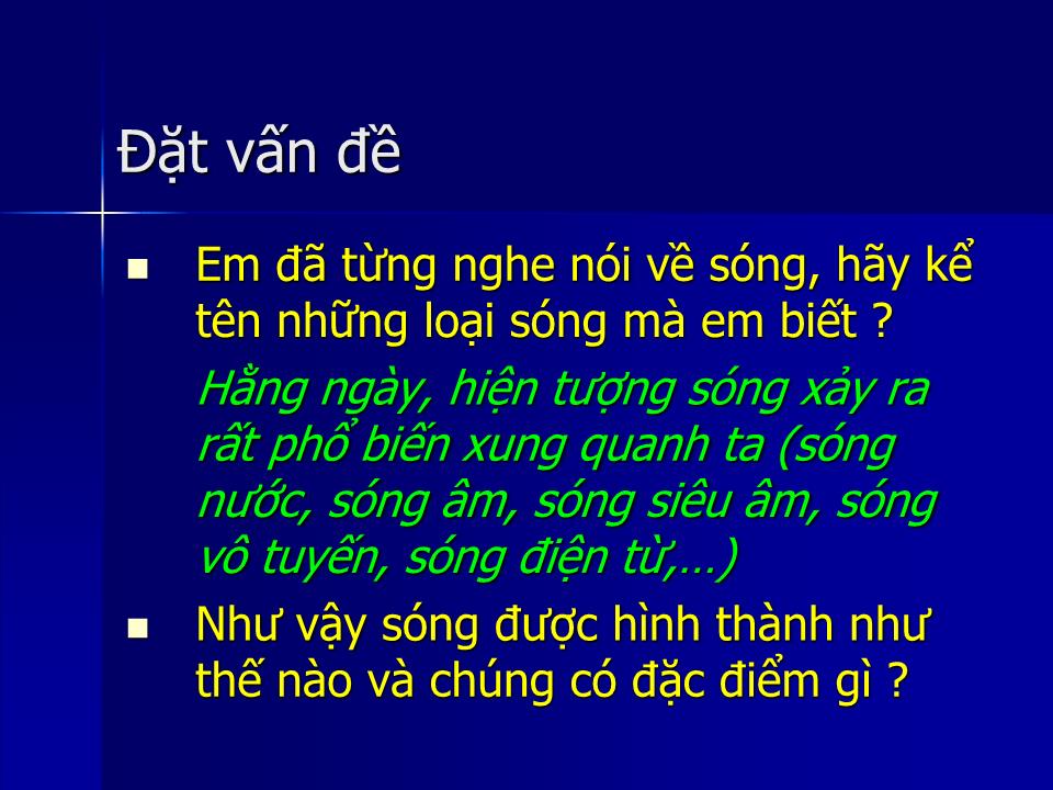 Bài giảng Vật lí Lớp 12 - Bài 7: Sóng cơ và sự truyền sóng cơ trang 3