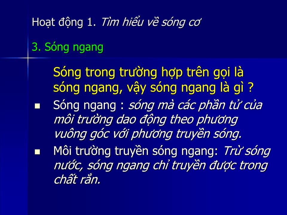 Bài giảng Vật lí Lớp 12 - Bài 7: Sóng cơ và sự truyền sóng cơ trang 9