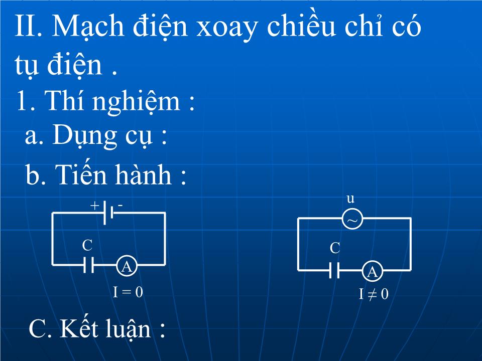 Bài giảng Vật lí Lớp 12 - Bài 13: Các mạch điện xoay chiều trang 4