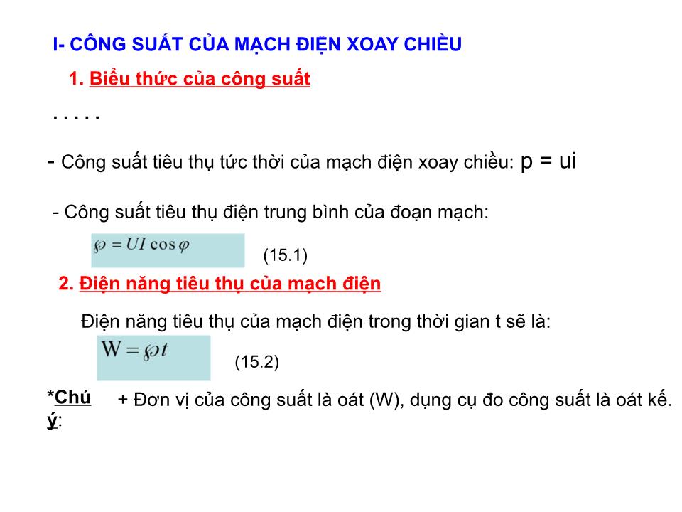 Bài giảng Vật lí Lớp 12 - Bài 15: Công suất điện tiêu thụ của mạch điện xoay chiều hệ số công suất trang 3