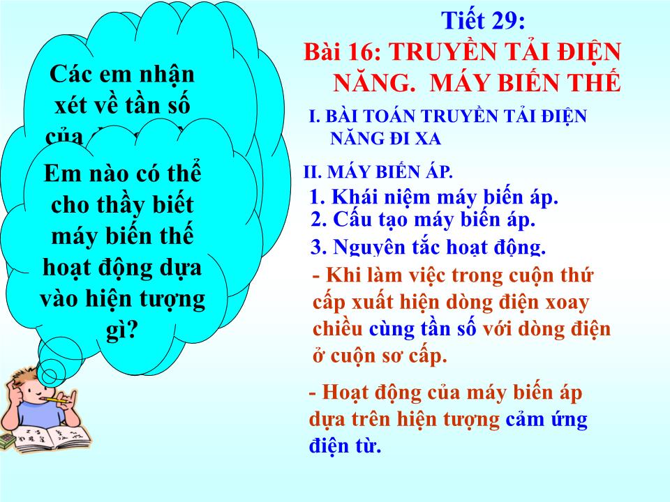 Bài giảng Vật lí Lớp 12 - Bài 16: Truyền tải điện năng. Máy biến thế trang 10