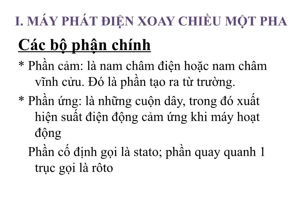 Bài giảng Vật lí Lớp 12 - Bài 17: Máy phát điện xoay chiều - Trần Viết Thắng trang 6