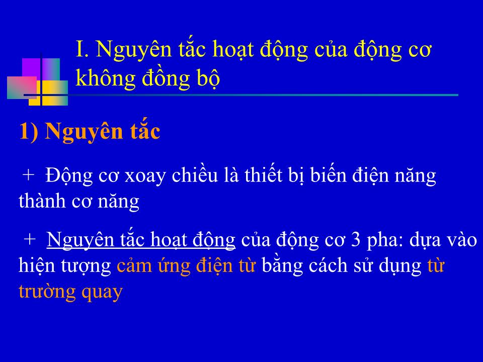 Bài giảng Vật lí Lớp 12 - Bài 18: Động cơ không đồng bộ ba pha trang 2