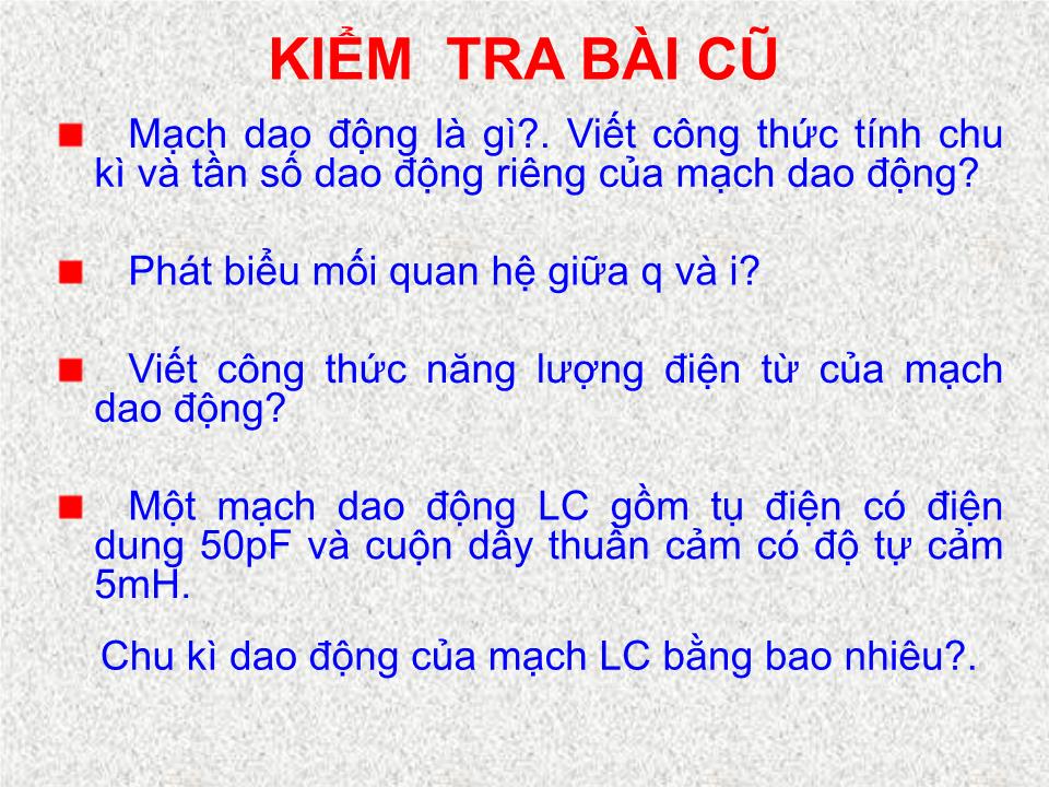 Bài giảng Vật lí Lớp 12 - Bài 21: Điện từ trường trang 2