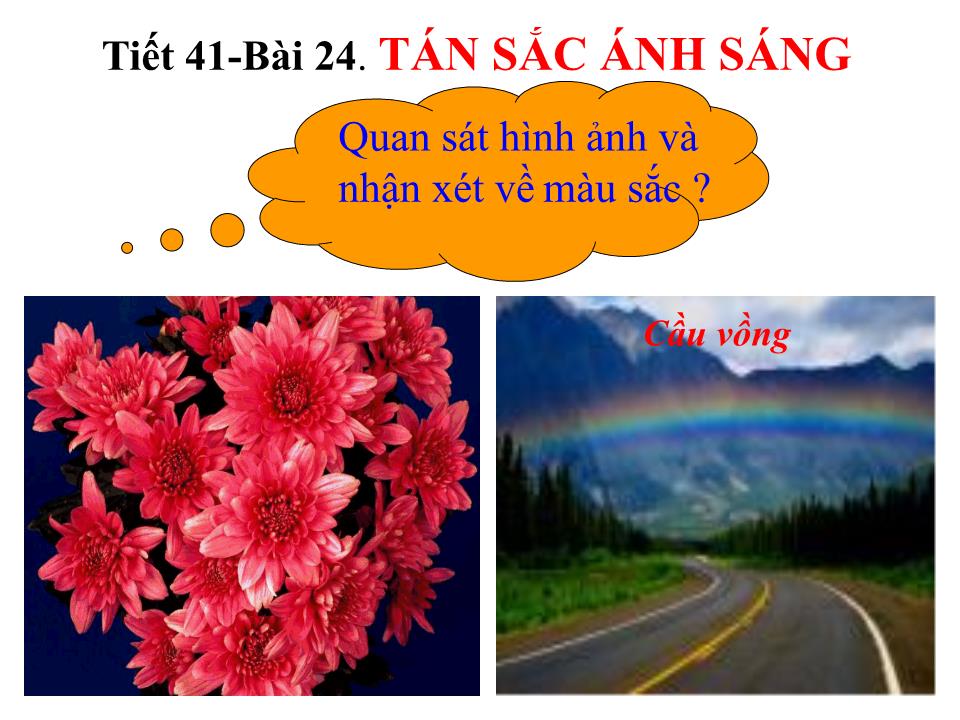 Bài giảng Vật lí Lớp 12 - Bài 24: Tán sắc ánh sáng trang 6